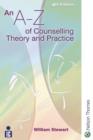 Image for An A-Z of Counselling Theory and Practice