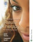 Image for A practical guide to beauty therapy for NVQ level 1