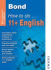 Image for Bond How to Do 11+ English