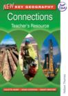 Image for New Key Geography: Connections - Teacher&#39;s Resource with CD-ROM