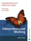 Image for Interprofessional working  : an essential guide for health- and social-care professionals