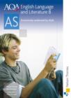 Image for AQA AS English Language &amp; Literature B : Student&#39;s Book