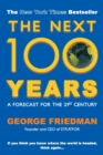 Image for The next 100 years  : a forecast for the 21st century