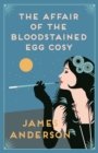 Image for The affair of the bloodstained egg cosy