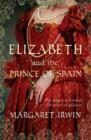 Image for Elizabeth and the Prince of Spain