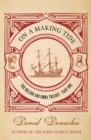 Image for On a making tide: the epic novel of Nelson and Emma