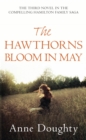 Image for The hawthorns bloom in May