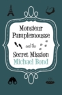 Image for Monsieur Pamplemousse &amp; the secret mission