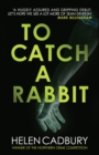 Image for To catch a rabbit
