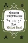 Image for Monsieur Pamplemousse on the spot