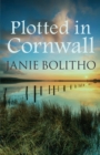 Image for Plotted in Cornwall