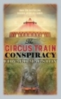 Image for The circus train conspiracy
