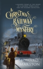 Image for A Christmas railway mystery