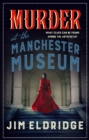Image for Murder at the Manchester Museum