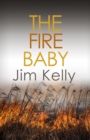 Image for The fire baby