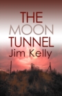 Image for The moon tunnel
