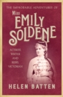 Image for The improbable adventures of Miss Emily Soldene: actress, writer, and rebel Victorian