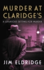 Image for Murder at Claridge&#39;s