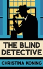 Image for The Blind Detective : 1