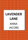Image for Lavender Lane : The uplifting story from the multi-million copy bestselling author Anna Jacobs