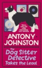 Image for The Dog Sitter Detective Takes the Lead : The tail-wagging cosy crime series