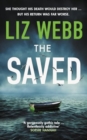 Image for The Saved : Secrets, lies and bodies wash up on remote Scottish shores