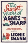 Image for The sunset years of Agnes Sharp
