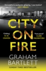 Image for City on Fire : From the top ten bestselling author