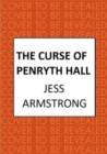 Image for The Curse of Penryth Hall : A gripping murder mystery steeped in Cornish lore and legend