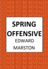 Image for Spring Offensive : The captivating WWI murder mystery series