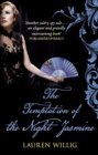 Image for The temptation of the night jasmine