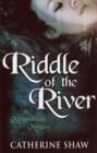 Image for The riddle of the river