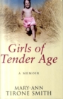 Image for Girls of tender age  : a memoir