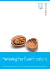 Image for Study Skills: Revising for Examinations