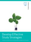 Image for Develop effective study strategies