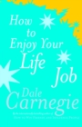 Image for How to enjoy your life and your job