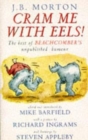 Image for Cram me with eels!  : the best of Beachcomber's unpublished humour
