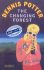 Image for The changing forest  : life in the Forest of Dean today