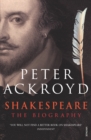 Shakespeare  : the biography - Ackroyd, Peter