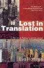 Image for Lost in Translation : A Life in a New Language