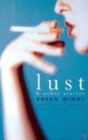 Image for Lust &amp; other stories