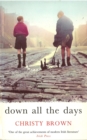 Image for Down All The Days