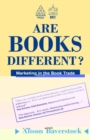 Image for Are Books Different? : Marketing in the Book Trade