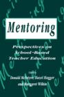 Image for Mentoring: Perspectives on School-based Teacher Education