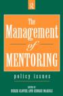 Image for The management of mentoring  : policy issues
