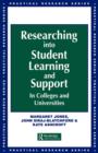 Image for Researching into Student Learning and Support in Colleges and Universities