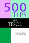 Image for 500 tips for TESOL  : (teaching English to speakers of other languages)