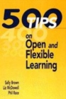 Image for 500 tips for open and flexible learning