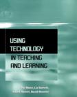 Image for Using Technology in Teaching and Learning