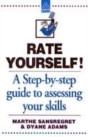 Image for Rate yourself!  : assess your skills, personality and abilities for the job you want